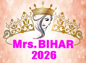 Mrs Bihar 2026 Mrs Bihar 2026